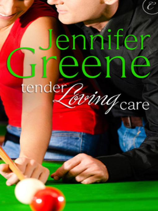Title details for Tender Loving Care by Jennifer Greene - Available